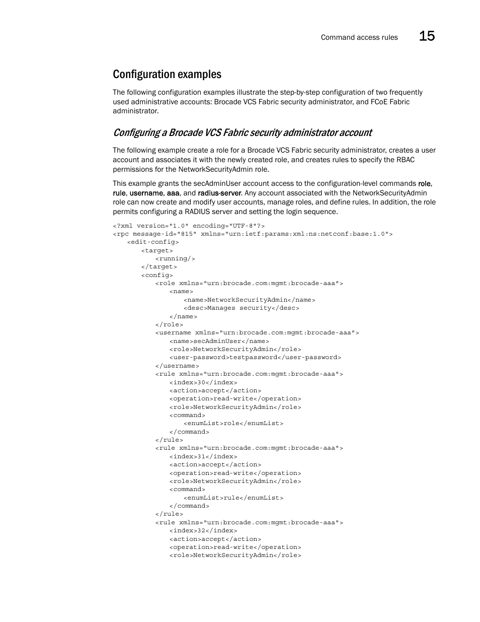 Configuration examples | Brocade Network OS NETCONF Operations Guide v4.1.1 User Manual | Page 219 / 622