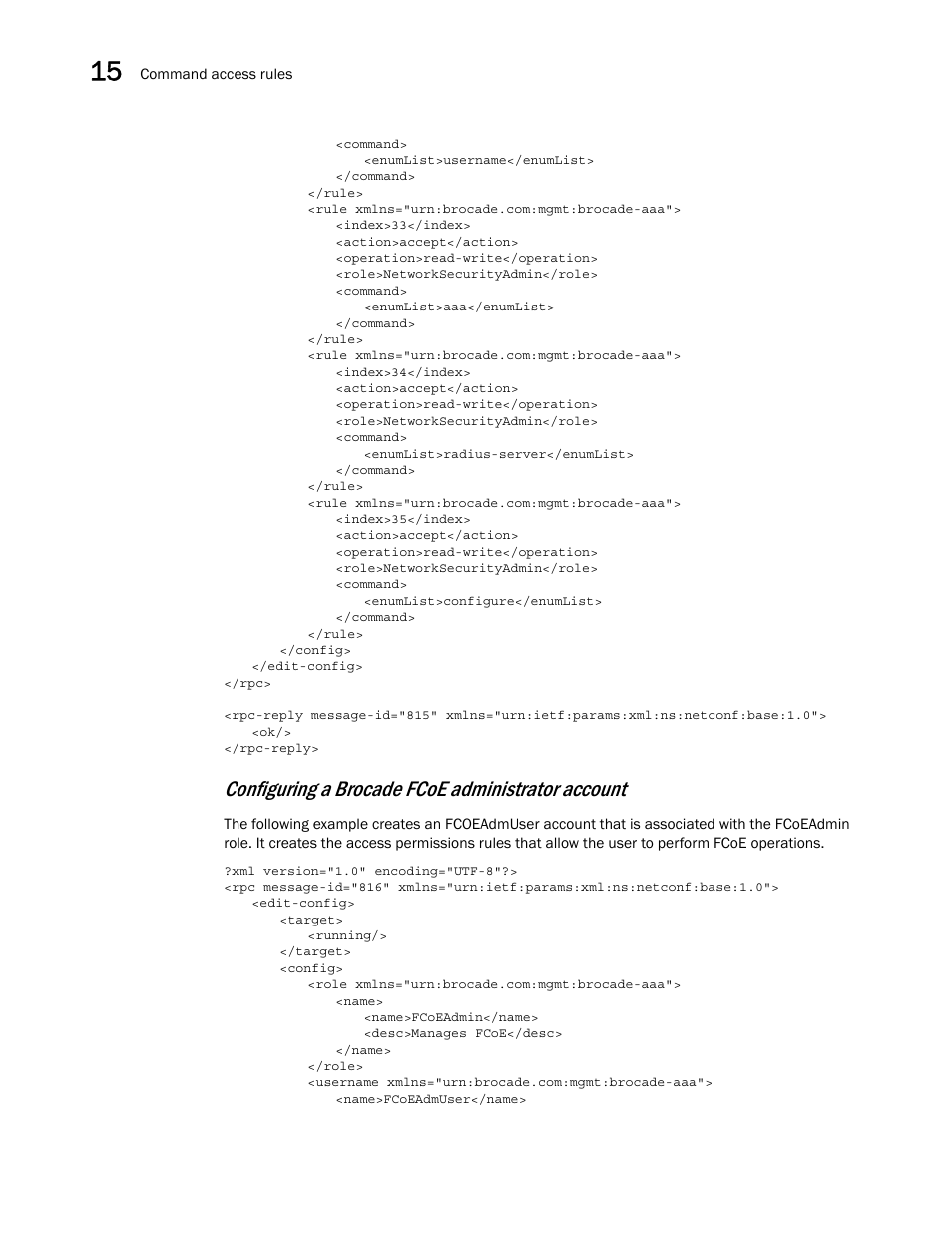 Configuring a brocade fcoe administrator account | Brocade Network OS NETCONF Operations Guide v4.1.1 User Manual | Page 220 / 622