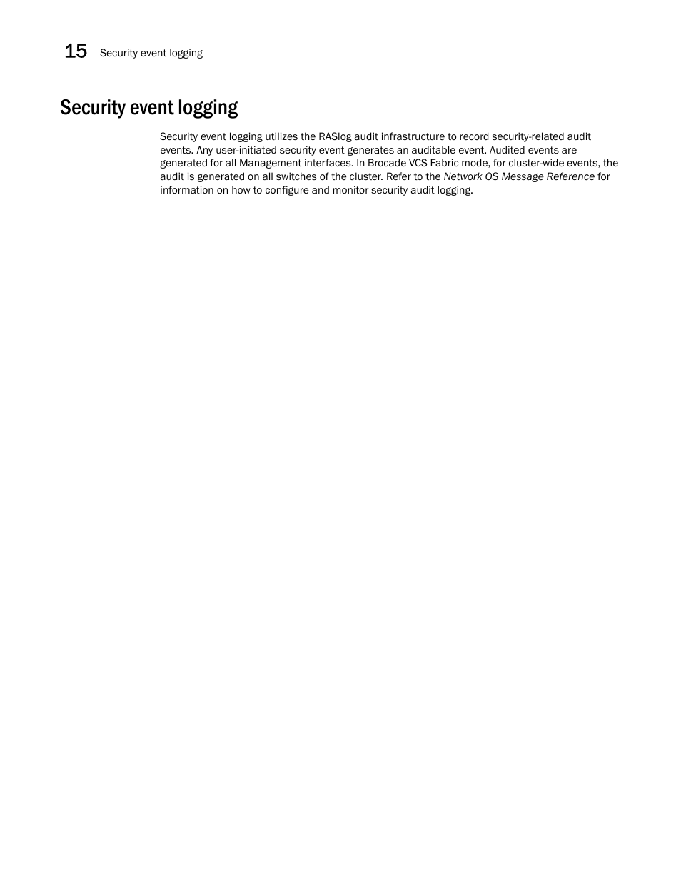 Security event logging | Brocade Network OS NETCONF Operations Guide v4.1.1 User Manual | Page 228 / 622
