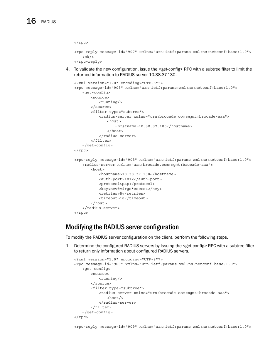 Modifying the radius server configuration | Brocade Network OS NETCONF Operations Guide v4.1.1 User Manual | Page 236 / 622