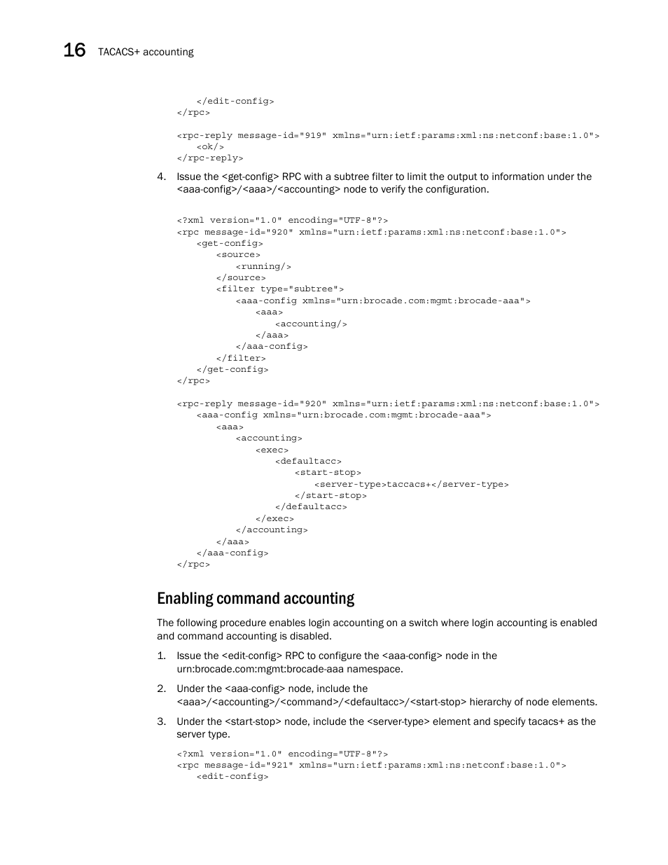 Enabling command accounting | Brocade Network OS NETCONF Operations Guide v4.1.1 User Manual | Page 244 / 622