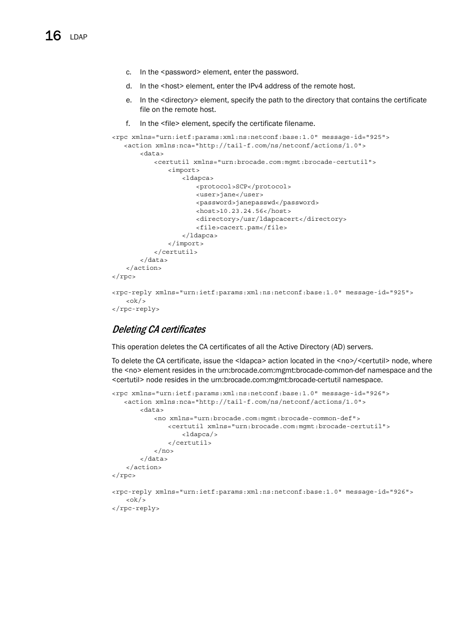 Deleting ca certificates | Brocade Network OS NETCONF Operations Guide v4.1.1 User Manual | Page 248 / 622