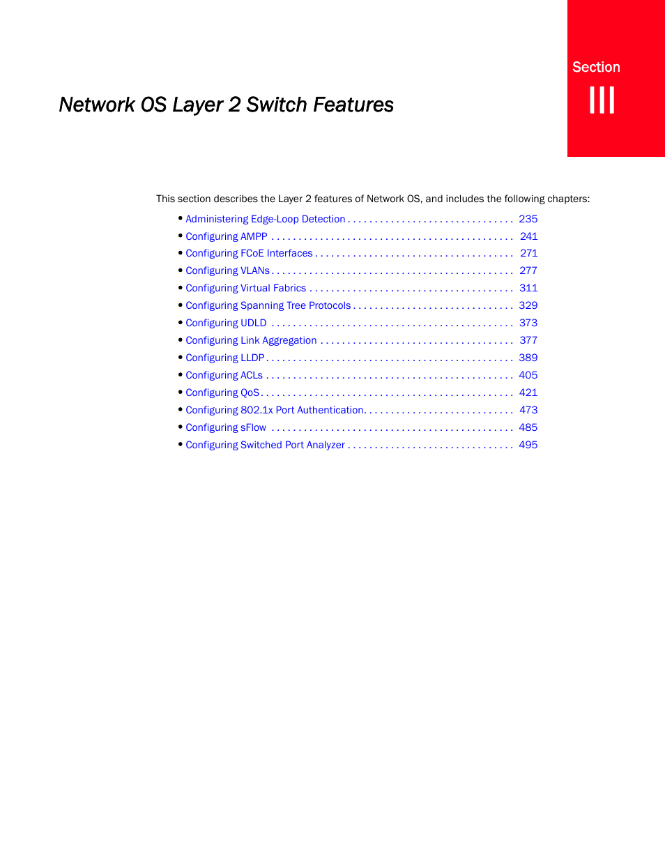Network os layer 2 switch features, Section iii | Brocade Network OS NETCONF Operations Guide v4.1.1 User Manual | Page 265 / 622