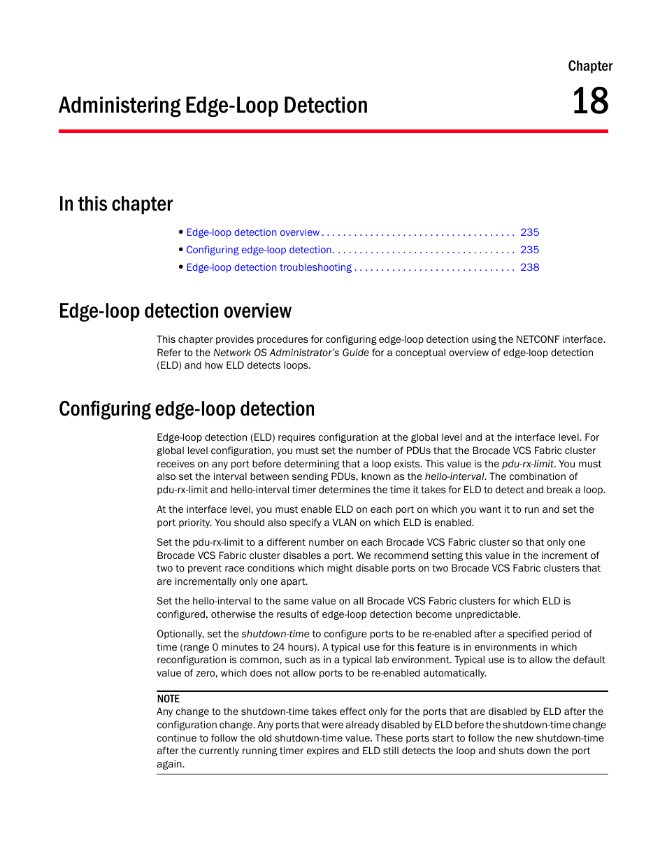 Administering edge-loop detection, In this chapter, Edge-loop detection overview | Configuring edge-loop detection, Chapter 18, Chapter 18, “administering edge-loop detection | Brocade Network OS NETCONF Operations Guide v4.1.1 User Manual | Page 267 / 622