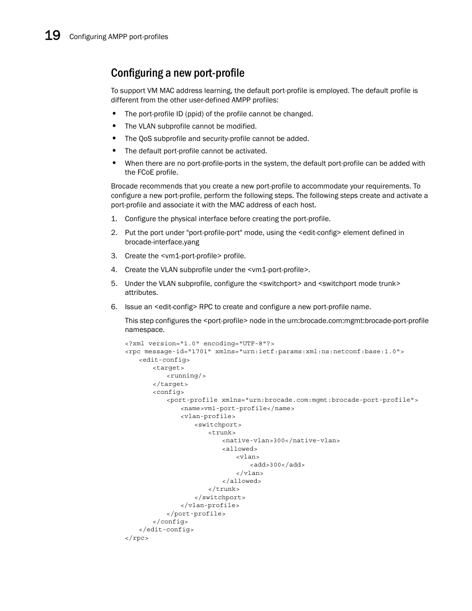 Configuring a new port-profile | Brocade Network OS NETCONF Operations Guide v4.1.1 User Manual | Page 274 / 622