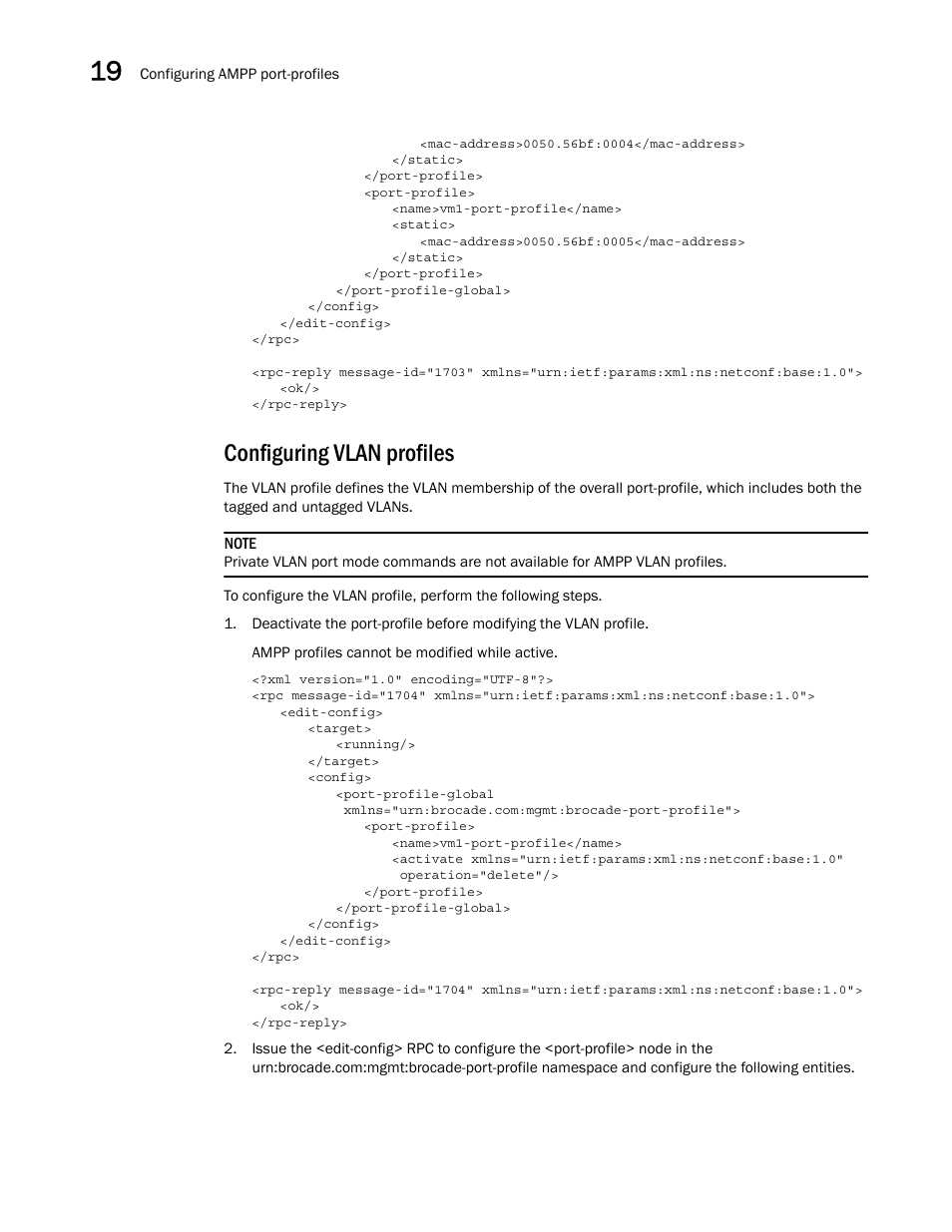 Configuring vlan profiles | Brocade Network OS NETCONF Operations Guide v4.1.1 User Manual | Page 276 / 622