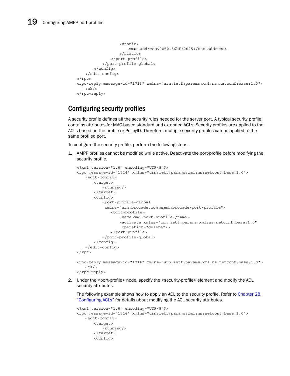 Configuring security profiles | Brocade Network OS NETCONF Operations Guide v4.1.1 User Manual | Page 286 / 622