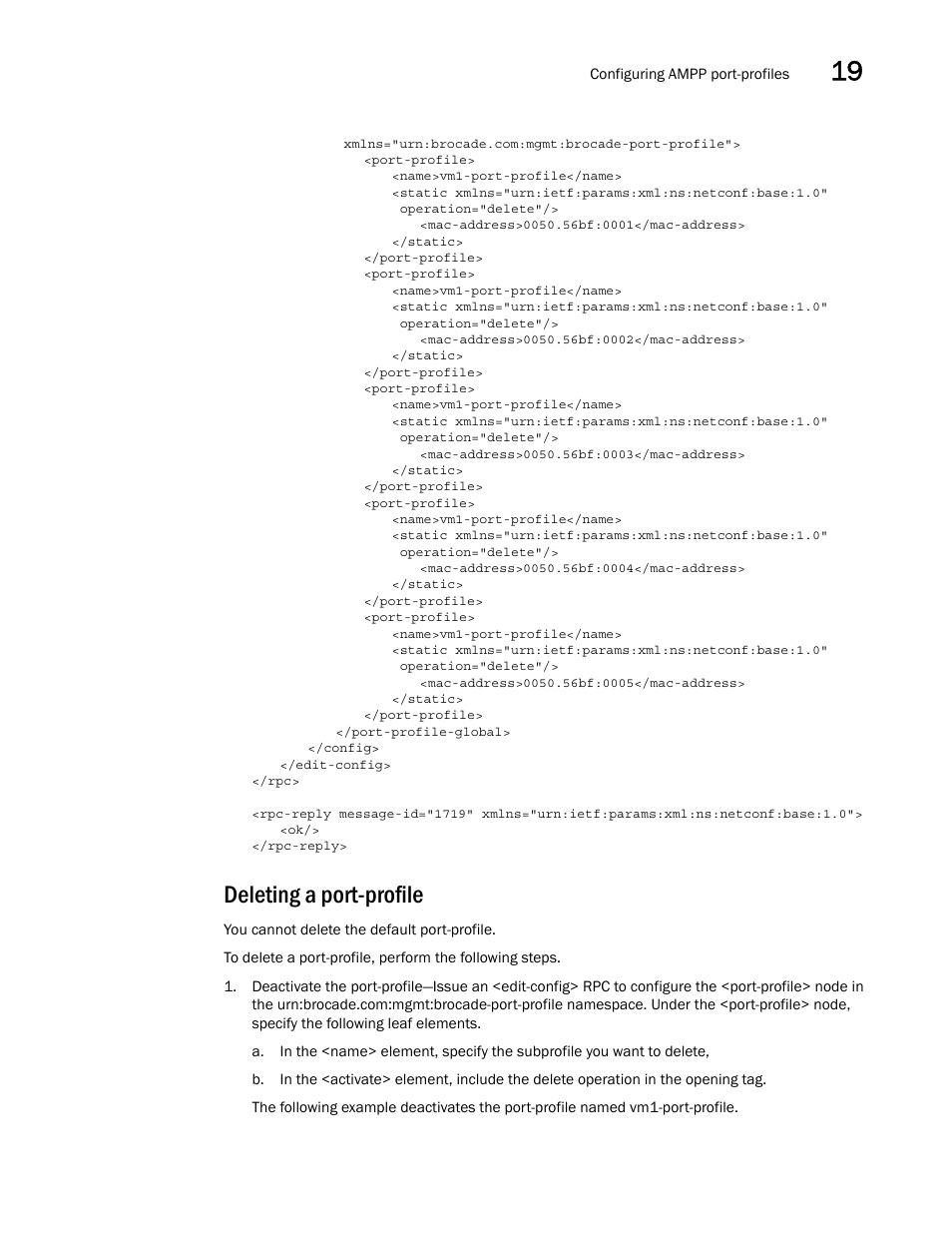 Deleting a port-profile | Brocade Network OS NETCONF Operations Guide v4.1.1 User Manual | Page 289 / 622