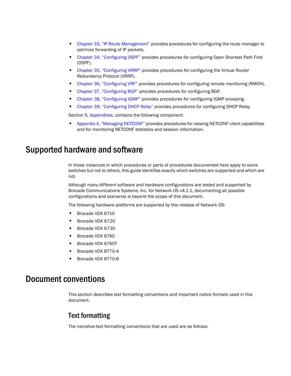Supported hardware and software, Document conventions, Text formatting | Brocade Network OS NETCONF Operations Guide v4.1.1 User Manual | Page 29 / 622