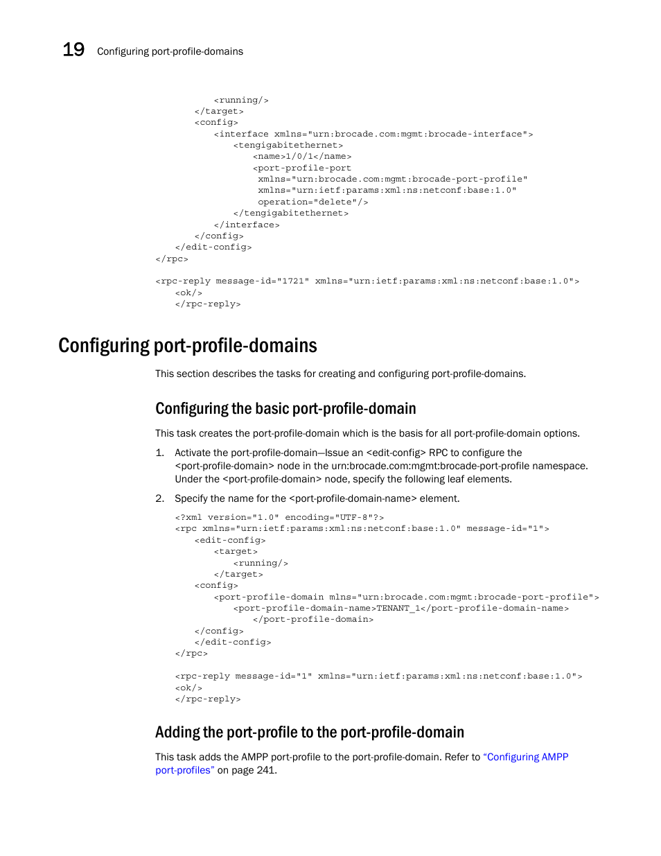 Configuring port-profile-domains, Configuring the basic port-profile-domain, Adding the port-profile to the port-profile-domain | Brocade Network OS NETCONF Operations Guide v4.1.1 User Manual | Page 298 / 622