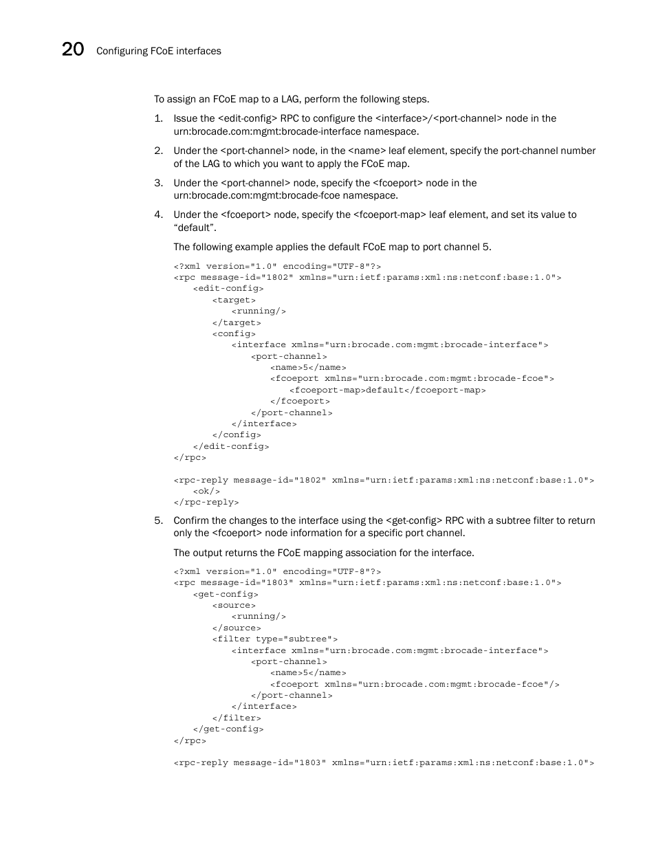 Brocade Network OS NETCONF Operations Guide v4.1.1 User Manual | Page 306 / 622