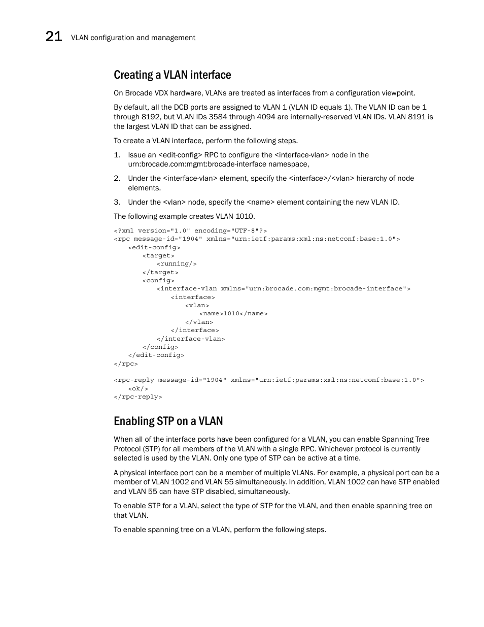 Creating a vlan interface, Enabling stp on a vlan | Brocade Network OS NETCONF Operations Guide v4.1.1 User Manual | Page 312 / 622