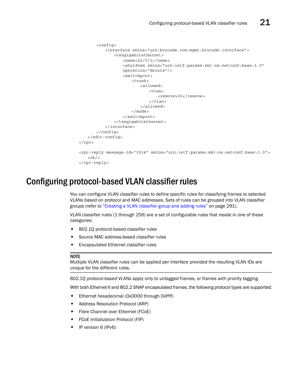 Configuring protocol-based vlan classifier rules | Brocade Network OS NETCONF Operations Guide v4.1.1 User Manual | Page 321 / 622