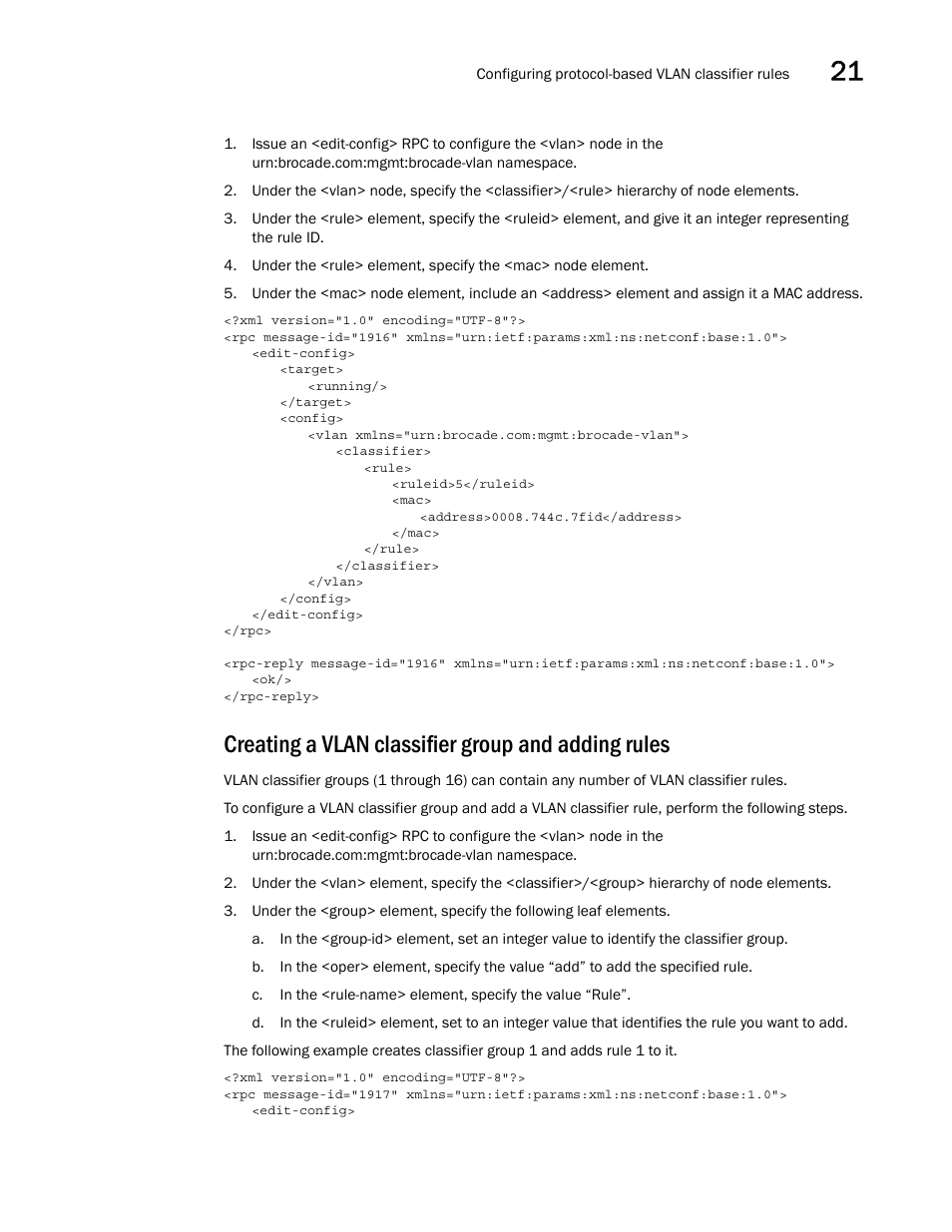 Creating a vlan classifier group and adding rules | Brocade Network OS NETCONF Operations Guide v4.1.1 User Manual | Page 323 / 622