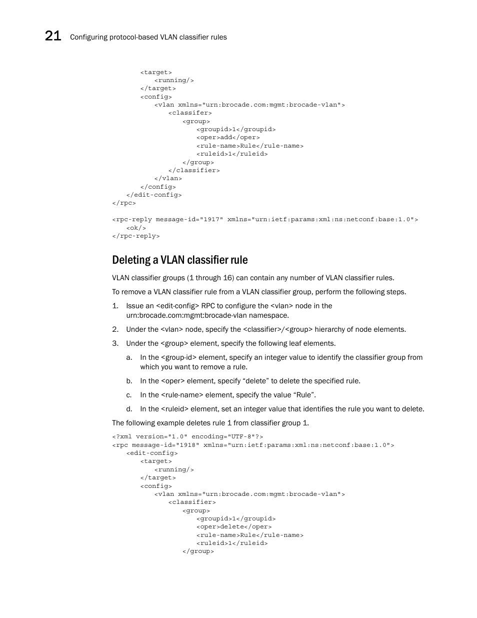 Deleting a vlan classifier rule | Brocade Network OS NETCONF Operations Guide v4.1.1 User Manual | Page 324 / 622