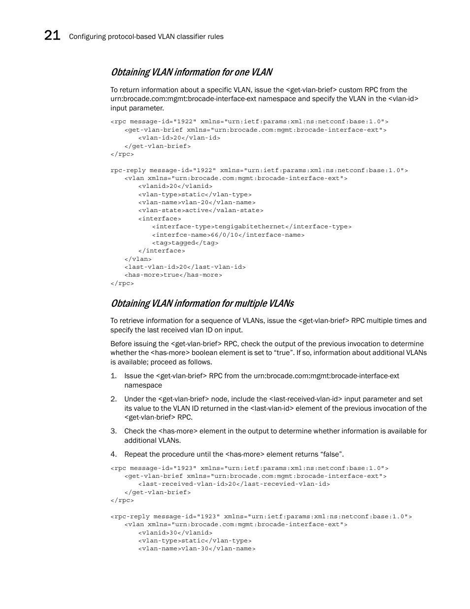 Obtaining vlan information for one vlan, Obtaining vlan information for multiple vlans | Brocade Network OS NETCONF Operations Guide v4.1.1 User Manual | Page 328 / 622