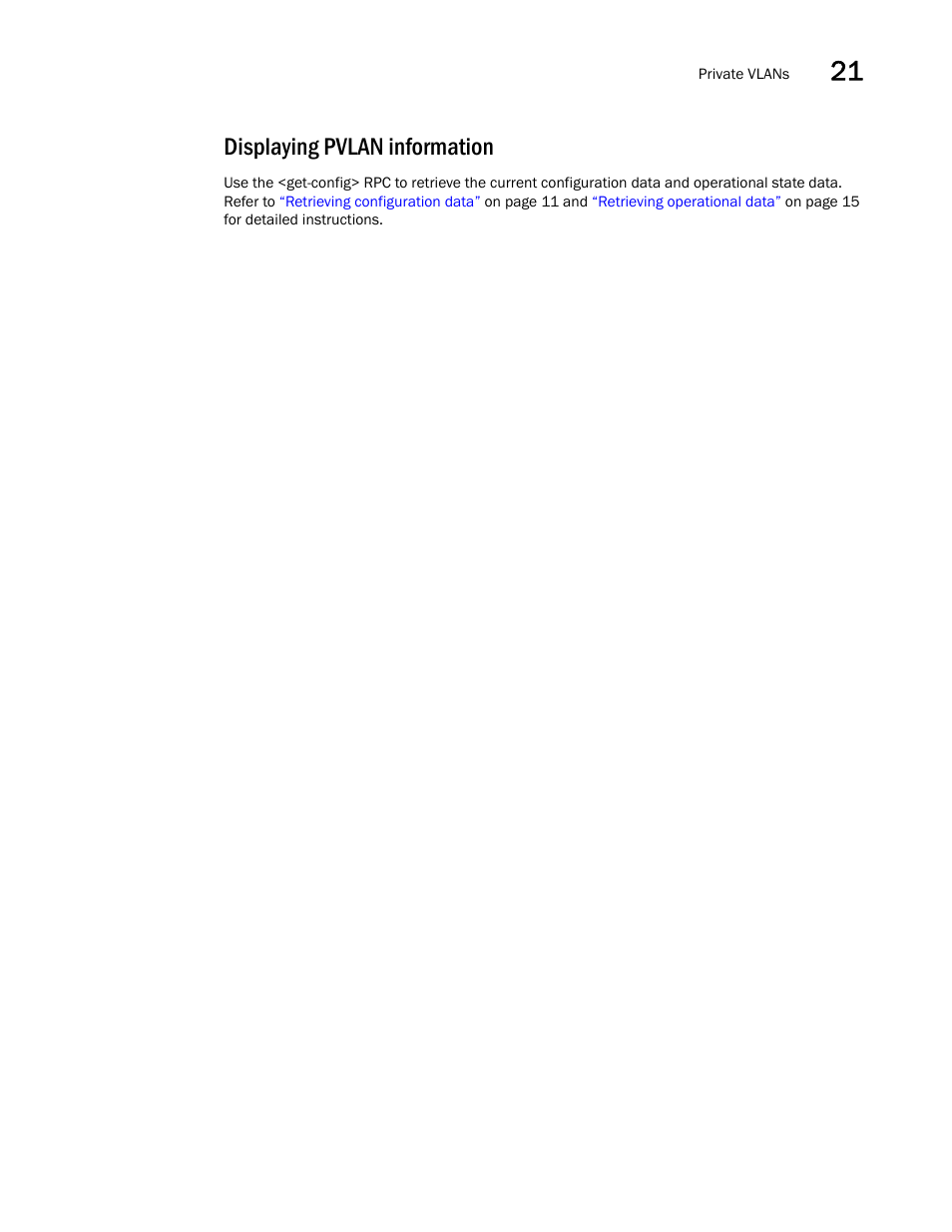 Displaying pvlan information | Brocade Network OS NETCONF Operations Guide v4.1.1 User Manual | Page 333 / 622