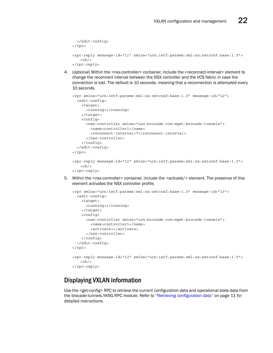 Displaying vxlan information | Brocade Network OS NETCONF Operations Guide v4.1.1 User Manual | Page 341 / 622