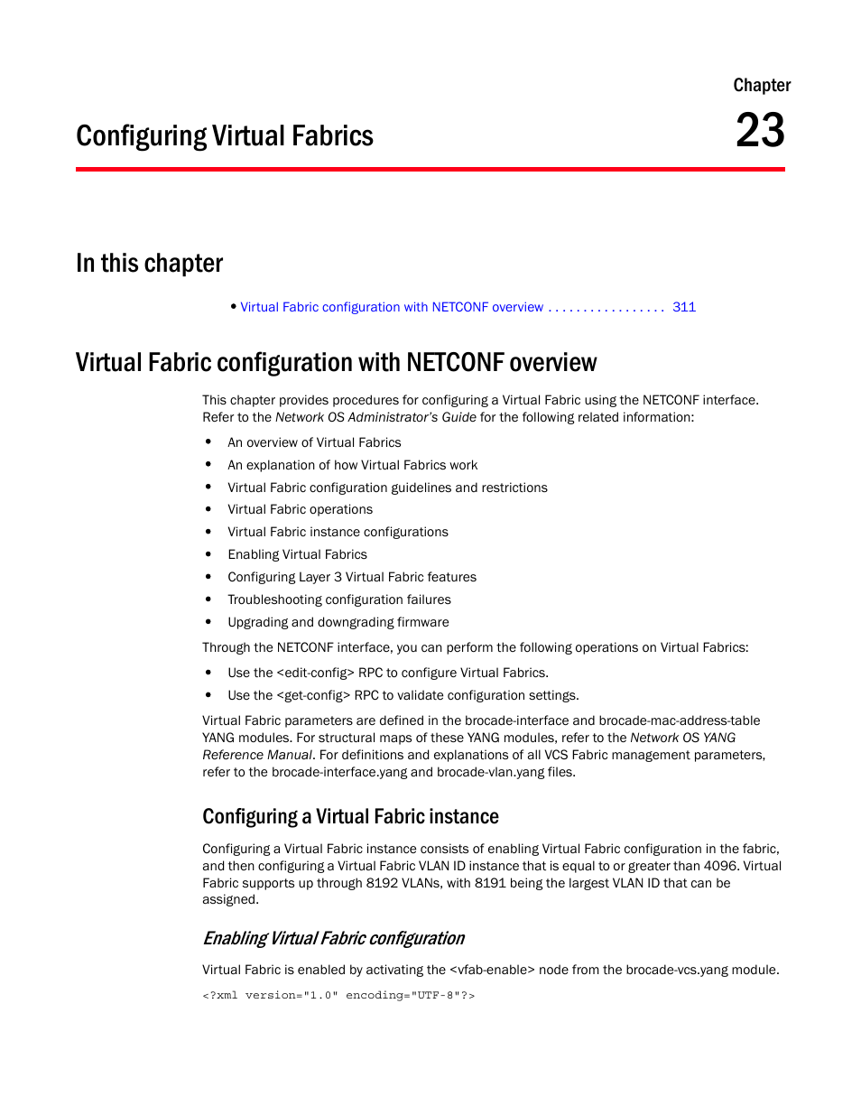 Configuring virtual fabrics, In this chapter, Virtual fabric configuration with netconf overview | Configuring a virtual fabric instance, Chapter 23, Chapter 23, “configuring virtual fabrics, Enabling virtual fabric configuration | Brocade Network OS NETCONF Operations Guide v4.1.1 User Manual | Page 343 / 622