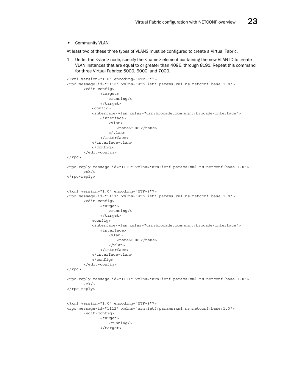 Brocade Network OS NETCONF Operations Guide v4.1.1 User Manual | Page 345 / 622