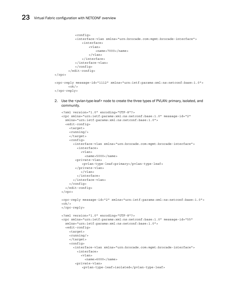 Brocade Network OS NETCONF Operations Guide v4.1.1 User Manual | Page 346 / 622