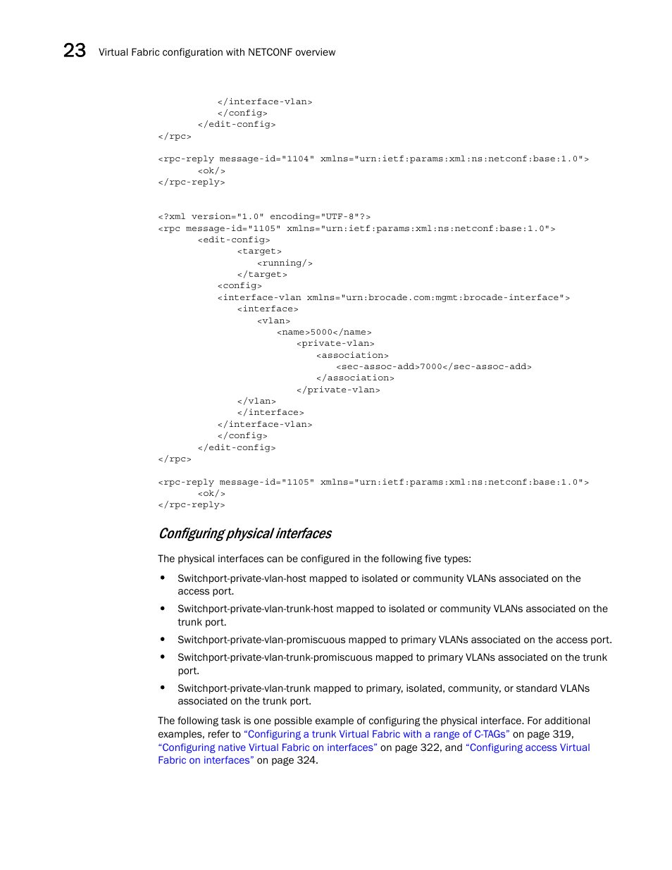 Configuring physical interfaces | Brocade Network OS NETCONF Operations Guide v4.1.1 User Manual | Page 348 / 622