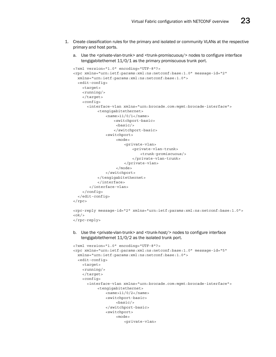 Brocade Network OS NETCONF Operations Guide v4.1.1 User Manual | Page 349 / 622