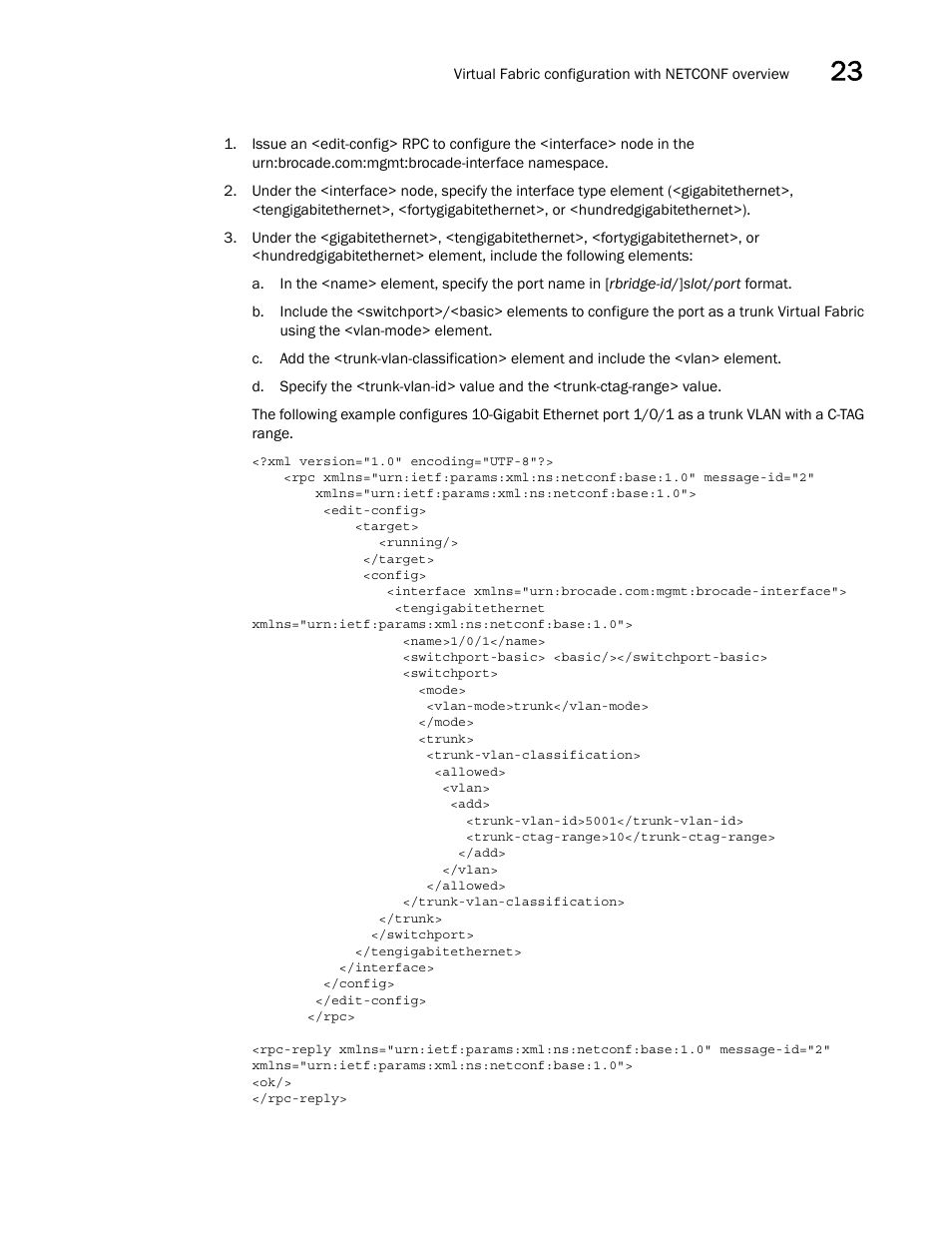 Brocade Network OS NETCONF Operations Guide v4.1.1 User Manual | Page 353 / 622