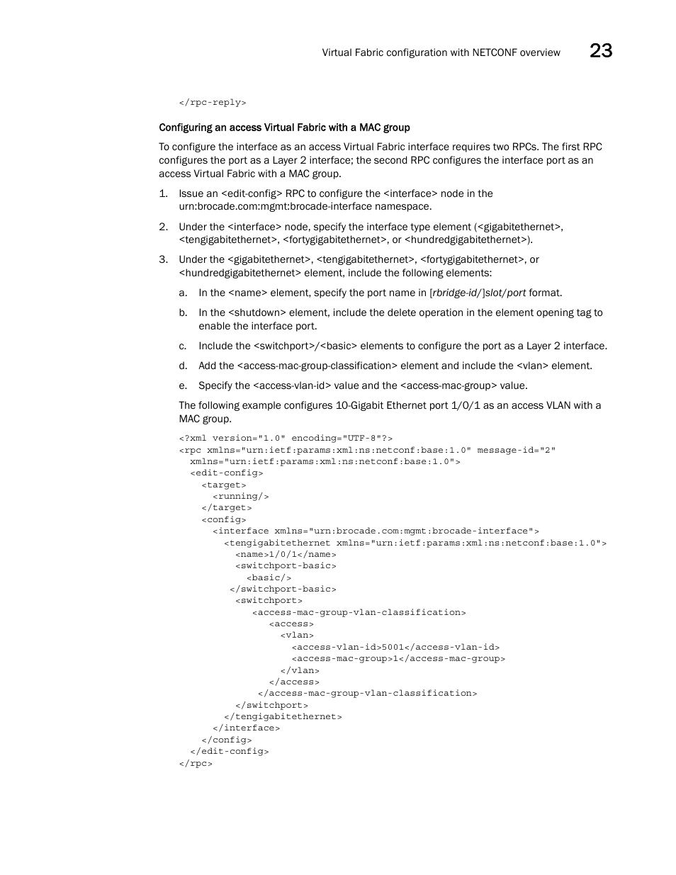 Brocade Network OS NETCONF Operations Guide v4.1.1 User Manual | Page 357 / 622