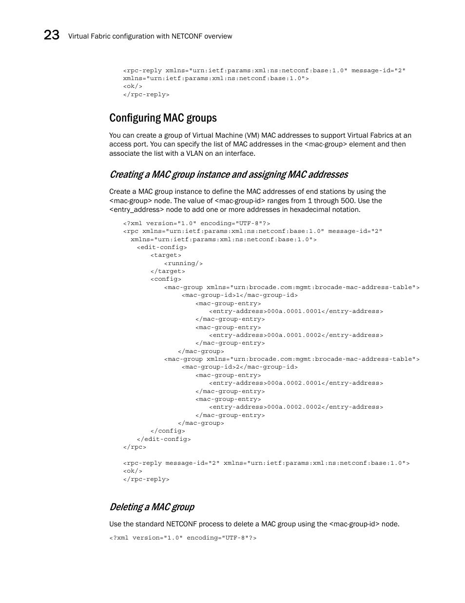 Configuring mac groups, Deleting a mac group | Brocade Network OS NETCONF Operations Guide v4.1.1 User Manual | Page 358 / 622