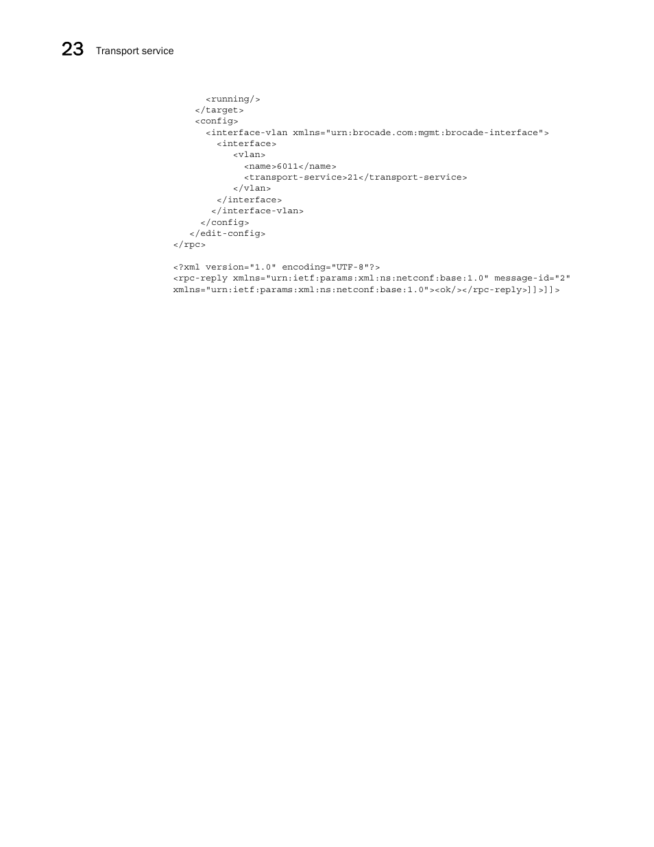 Brocade Network OS NETCONF Operations Guide v4.1.1 User Manual | Page 360 / 622