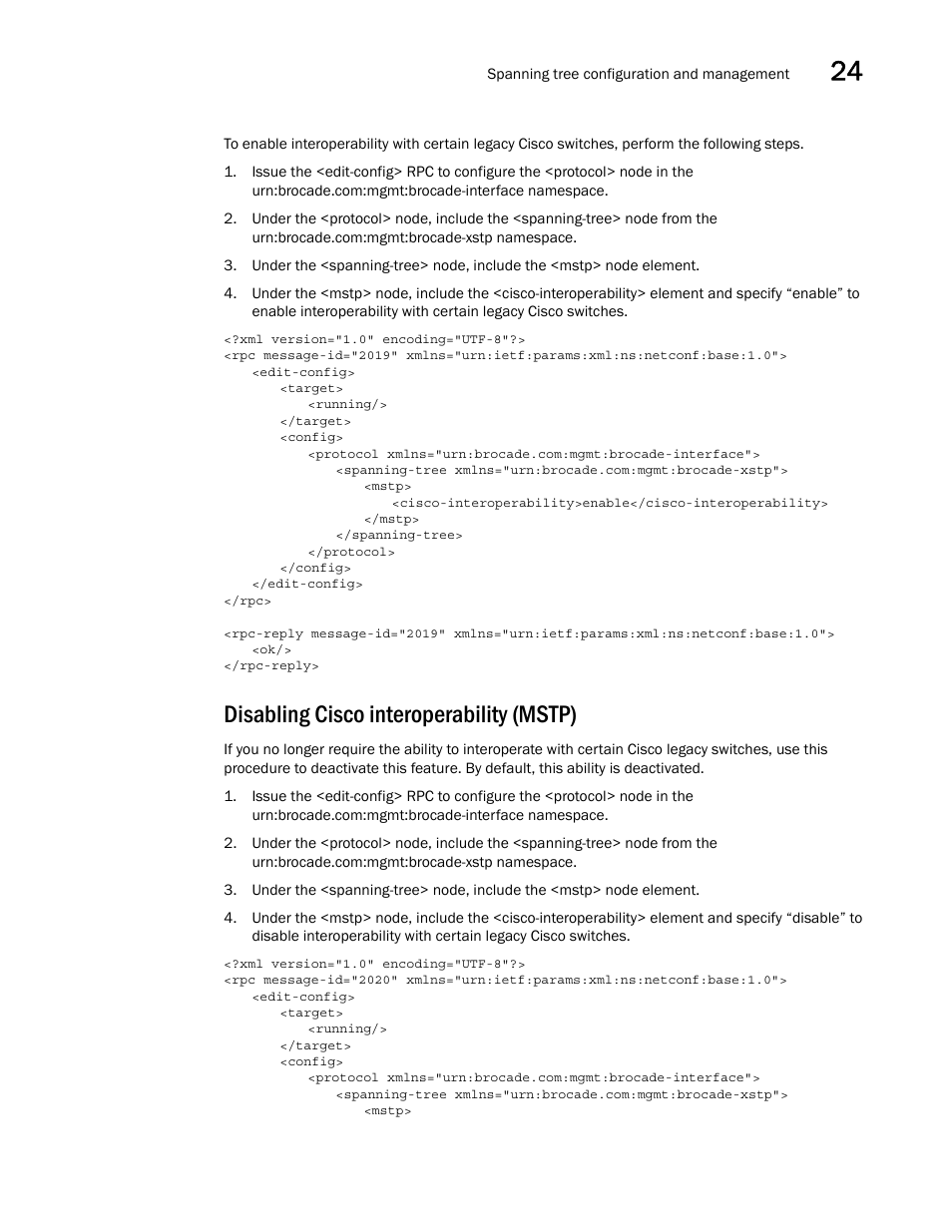 Disabling cisco interoperability (mstp) | Brocade Network OS NETCONF Operations Guide v4.1.1 User Manual | Page 383 / 622