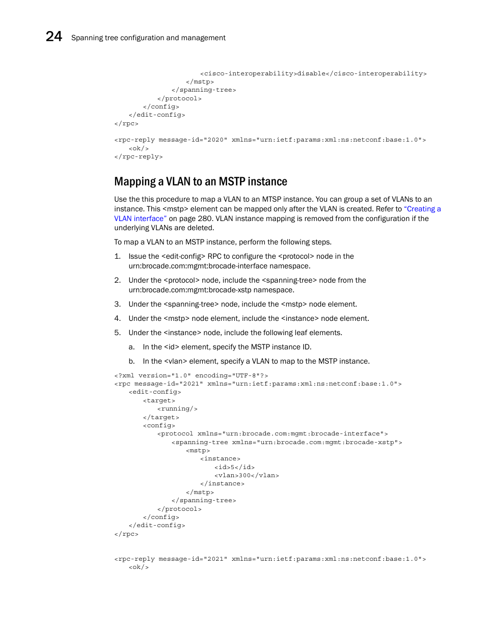 Mapping a vlan to an mstp instance | Brocade Network OS NETCONF Operations Guide v4.1.1 User Manual | Page 384 / 622
