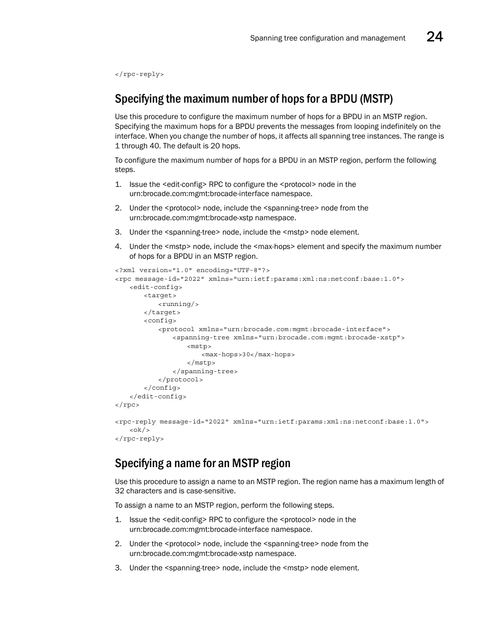 Specifying a name for an mstp region | Brocade Network OS NETCONF Operations Guide v4.1.1 User Manual | Page 385 / 622