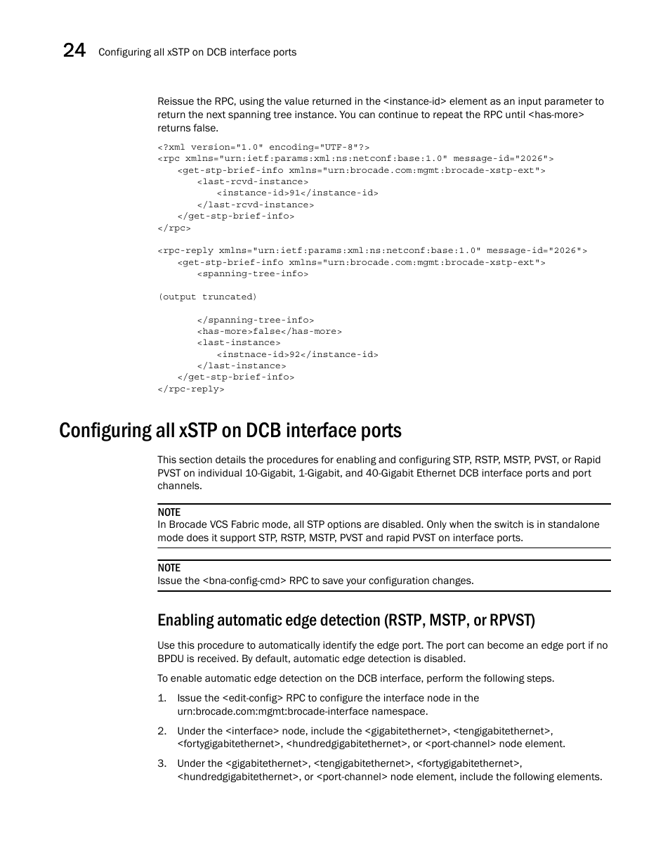 Configuring all xstp on dcb interface ports | Brocade Network OS NETCONF Operations Guide v4.1.1 User Manual | Page 388 / 622