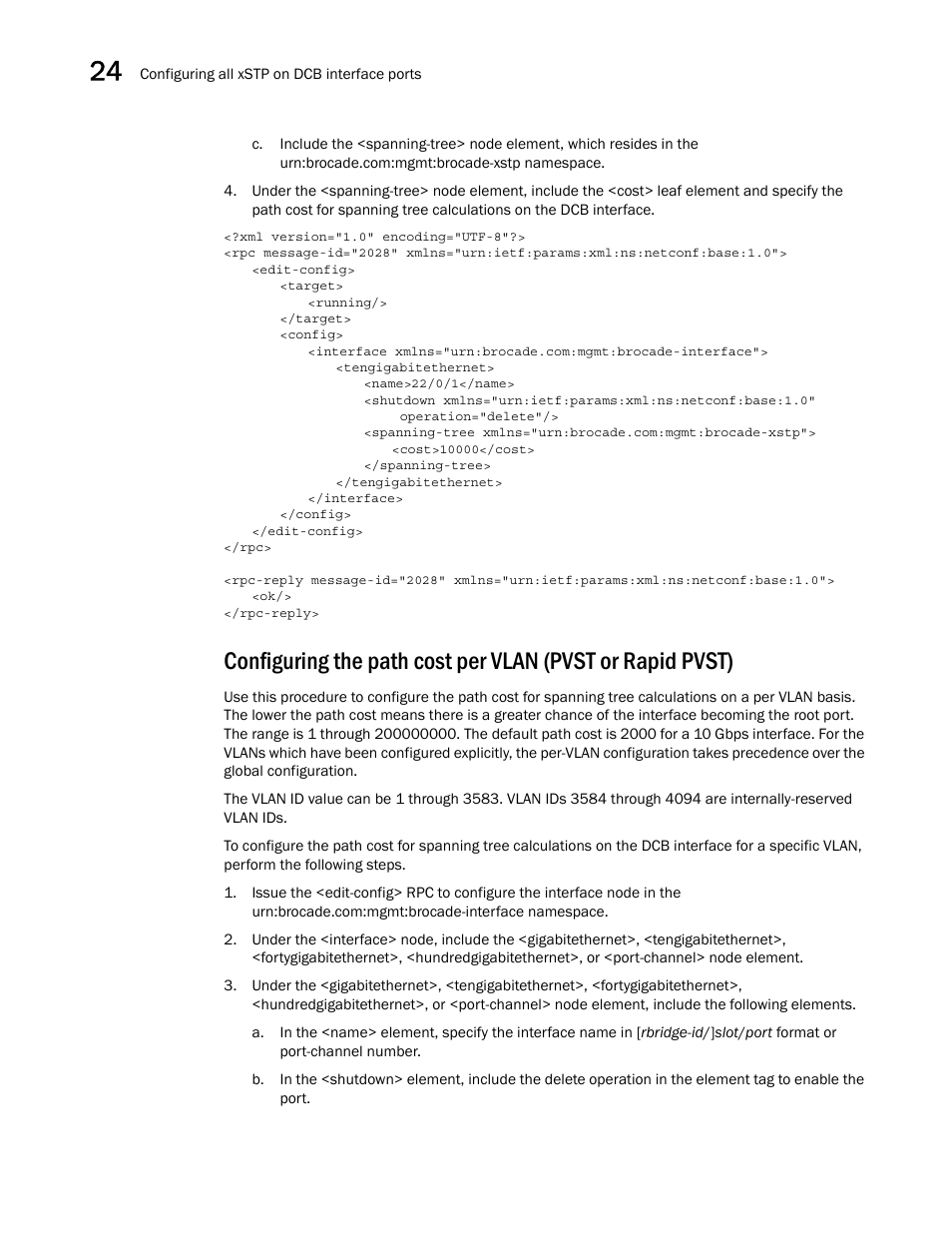 Brocade Network OS NETCONF Operations Guide v4.1.1 User Manual | Page 390 / 622