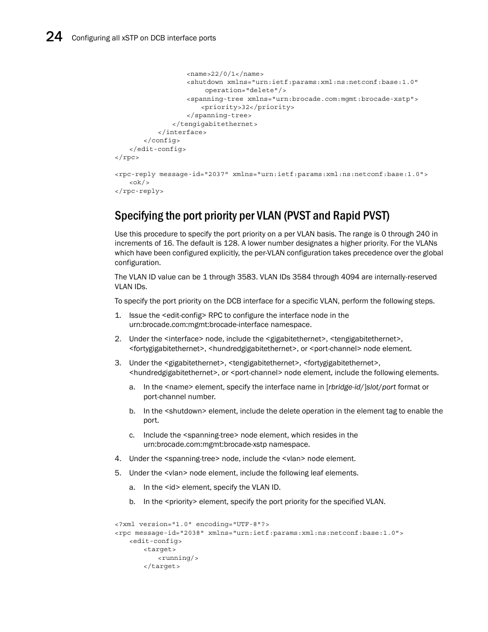 Brocade Network OS NETCONF Operations Guide v4.1.1 User Manual | Page 400 / 622