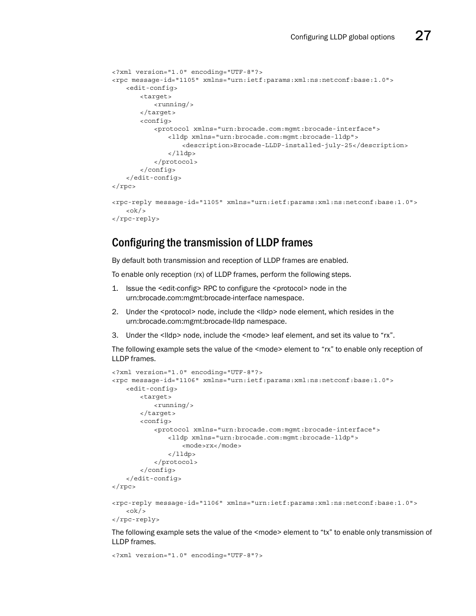 Configuring the transmission of lldp frames | Brocade Network OS NETCONF Operations Guide v4.1.1 User Manual | Page 425 / 622