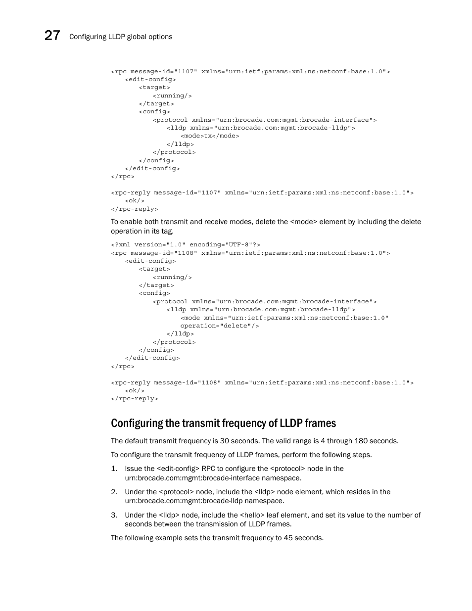 Configuring the transmit frequency of lldp frames | Brocade Network OS NETCONF Operations Guide v4.1.1 User Manual | Page 426 / 622