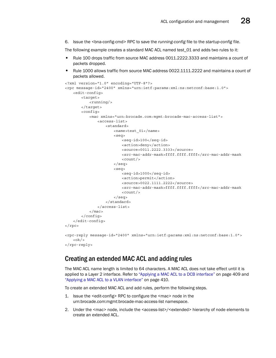 Creating an extended mac acl and adding rules | Brocade Network OS NETCONF Operations Guide v4.1.1 User Manual | Page 439 / 622