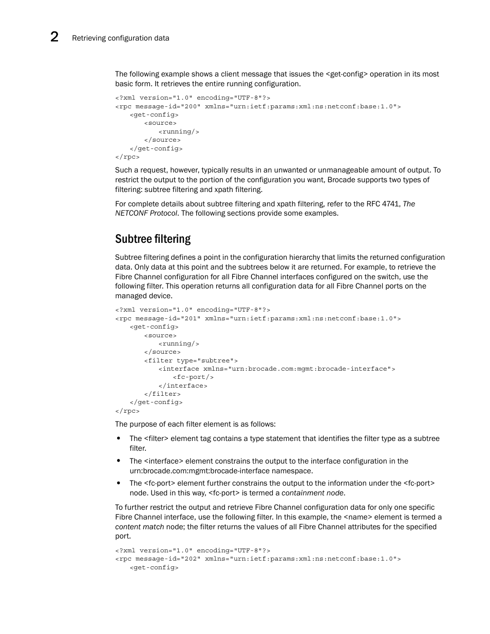 Subtree filtering | Brocade Network OS NETCONF Operations Guide v4.1.1 User Manual | Page 44 / 622