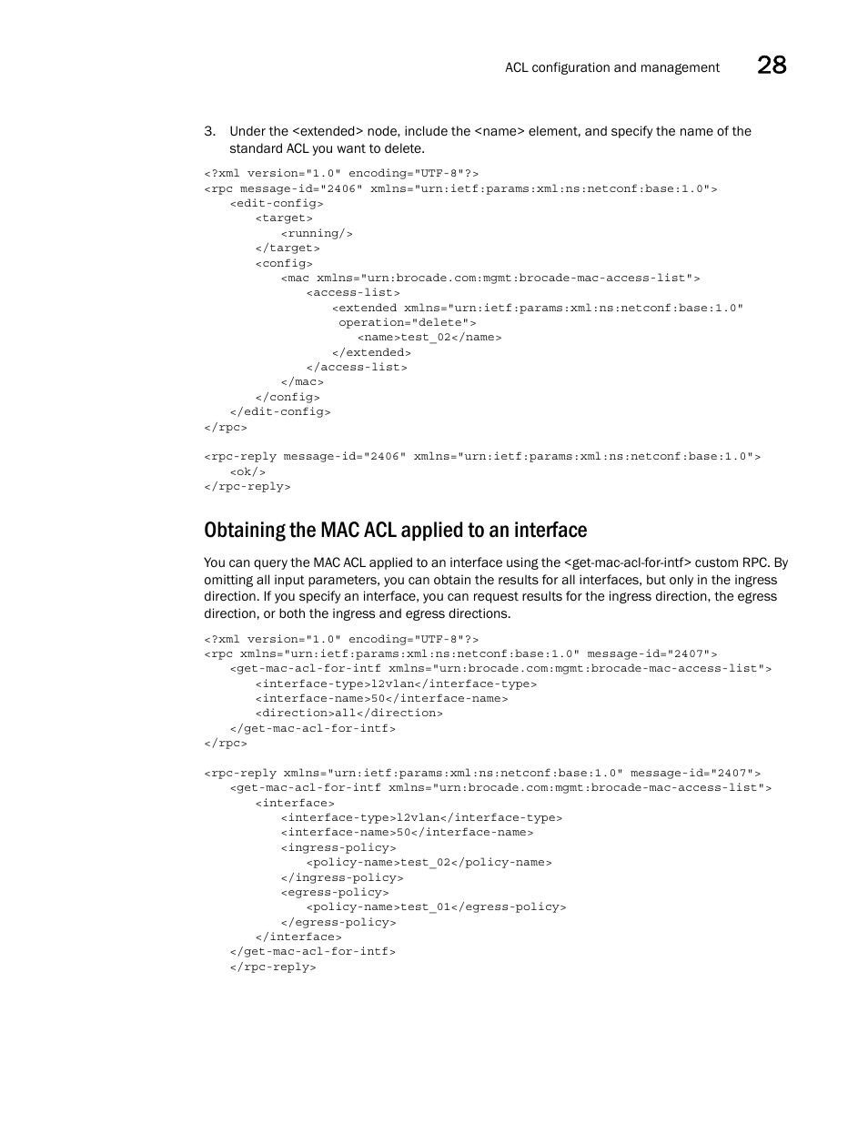 Obtaining the mac acl applied to an interface | Brocade Network OS NETCONF Operations Guide v4.1.1 User Manual | Page 445 / 622