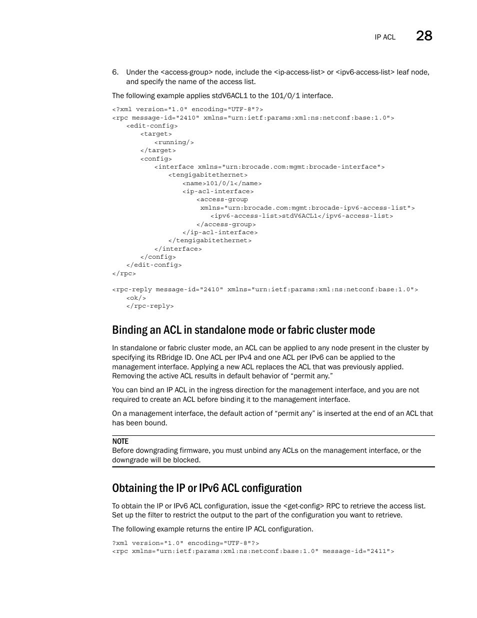Obtaining the ip or ipv6 acl configuration | Brocade Network OS NETCONF Operations Guide v4.1.1 User Manual | Page 451 / 622