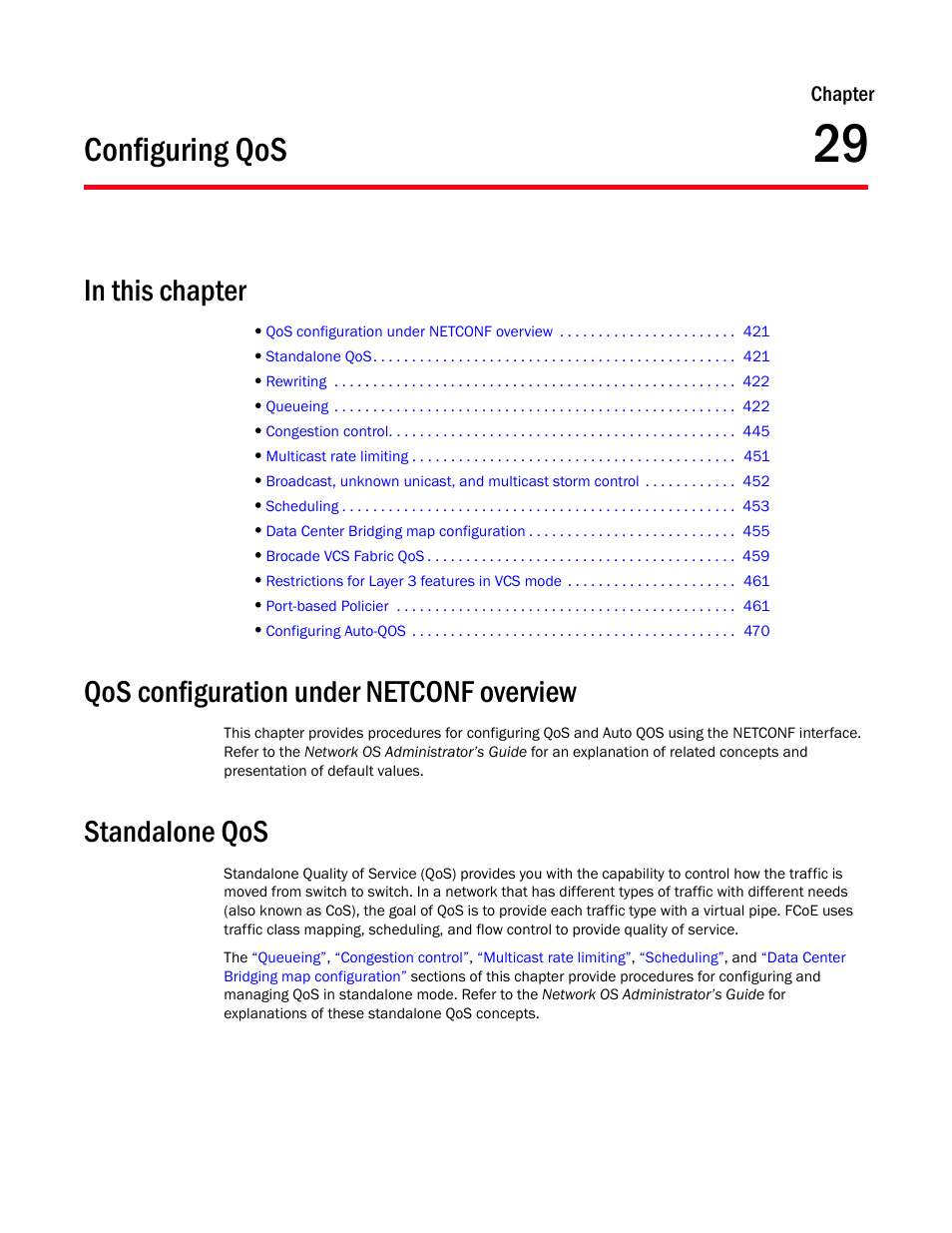 Configuring qos, In this chapter, Qos configuration under netconf overview | Standalone qos, Chapter 29, Chapter 29, “configuring qos | Brocade Network OS NETCONF Operations Guide v4.1.1 User Manual | Page 453 / 622