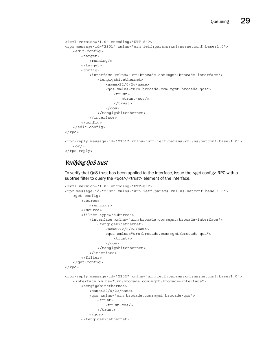 Verifying qos trust | Brocade Network OS NETCONF Operations Guide v4.1.1 User Manual | Page 455 / 622
