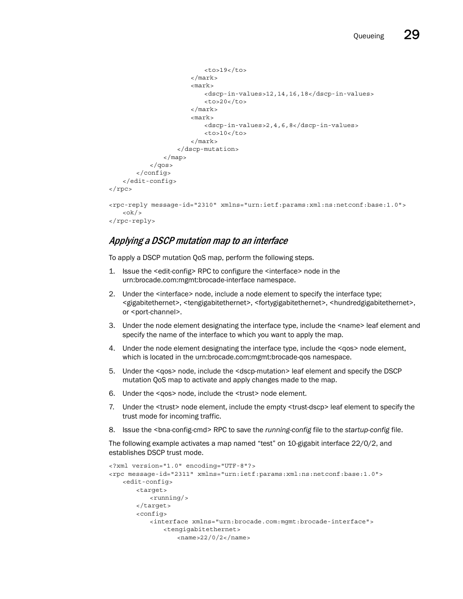 Applying a dscp mutation map to an interface | Brocade Network OS NETCONF Operations Guide v4.1.1 User Manual | Page 463 / 622