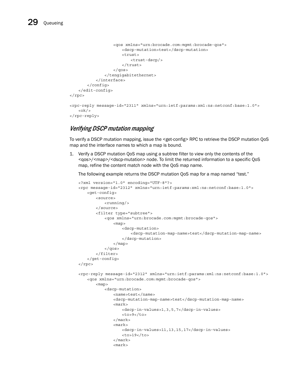 Verifying dscp mutation mapping | Brocade Network OS NETCONF Operations Guide v4.1.1 User Manual | Page 464 / 622