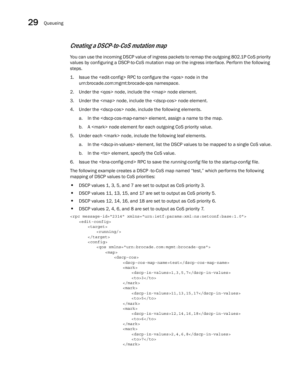 Creating a dscp-to-cos mutation map | Brocade Network OS NETCONF Operations Guide v4.1.1 User Manual | Page 466 / 622