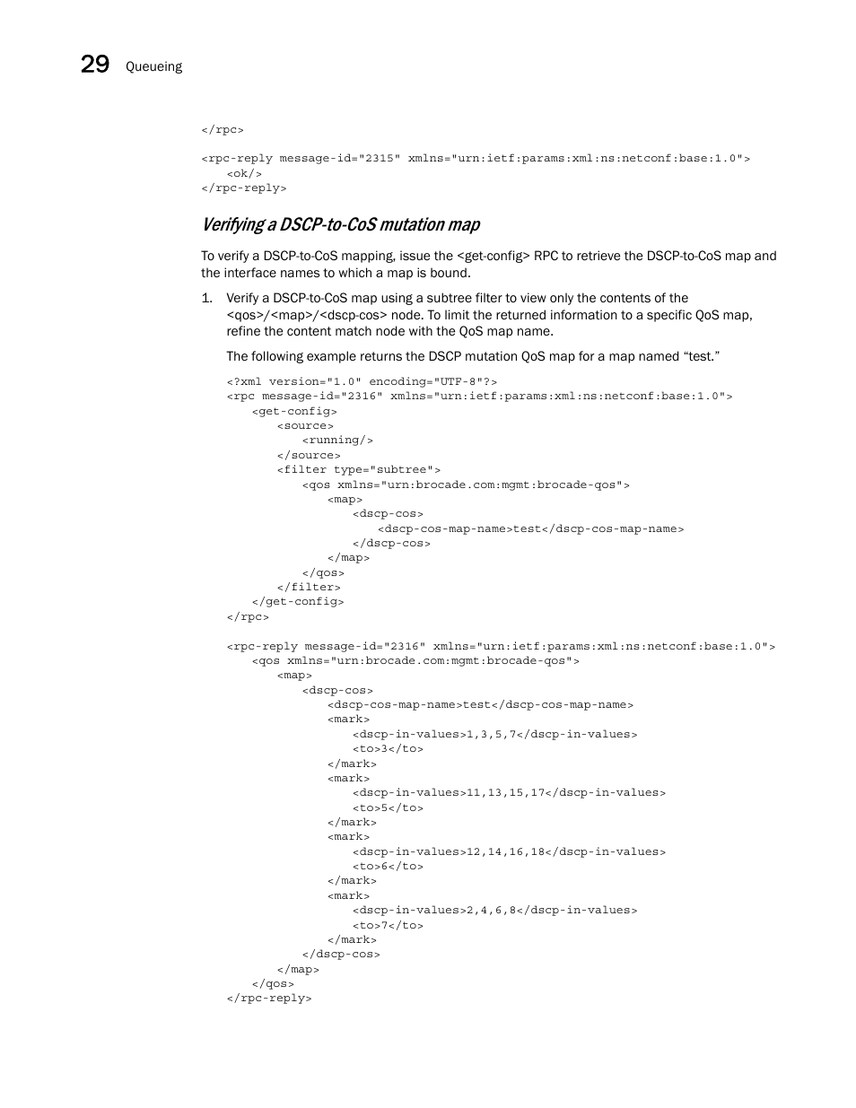 Verifying a dscp-to-cos mutation map | Brocade Network OS NETCONF Operations Guide v4.1.1 User Manual | Page 468 / 622