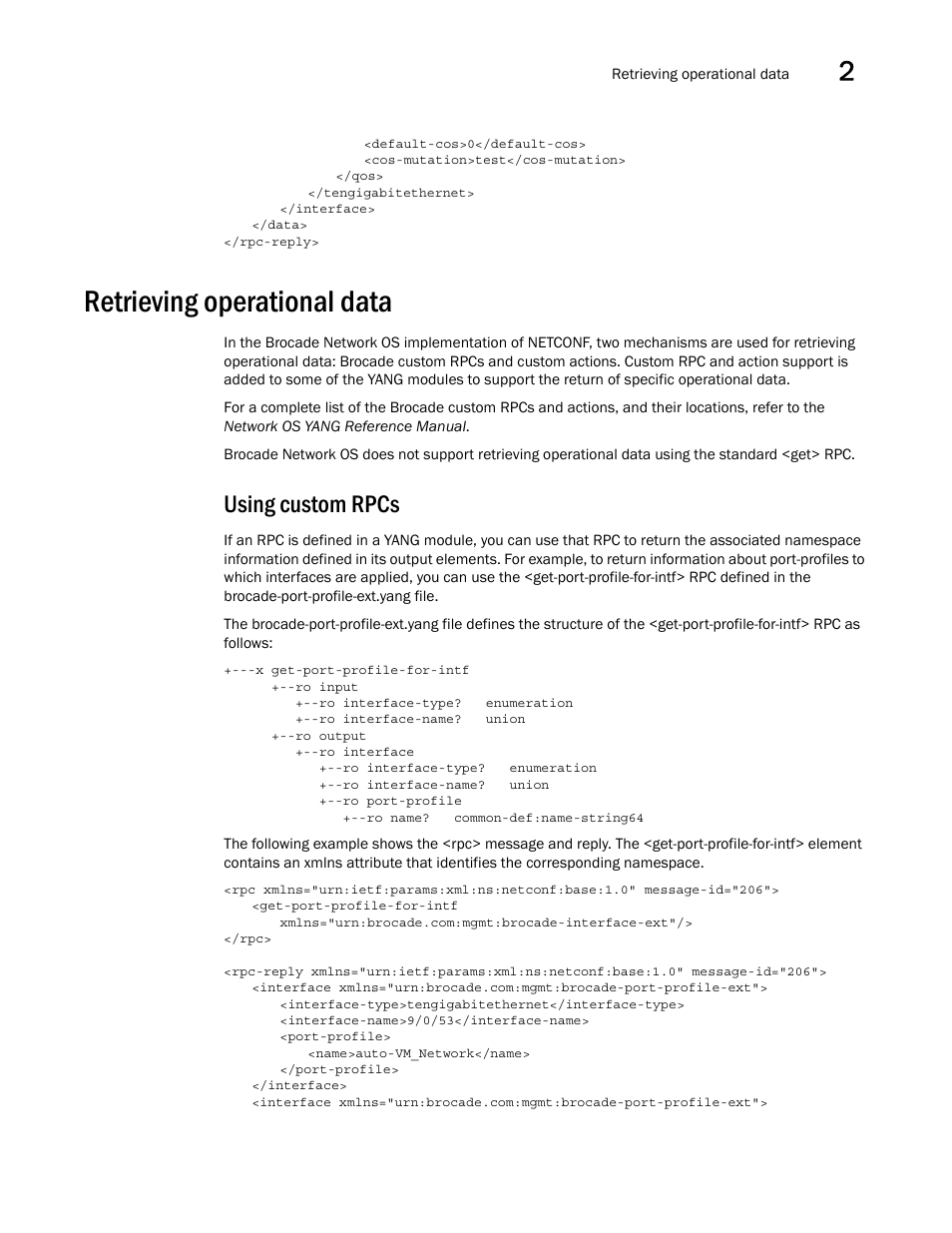 Retrieving operational data, Using custom rpcs | Brocade Network OS NETCONF Operations Guide v4.1.1 User Manual | Page 47 / 622